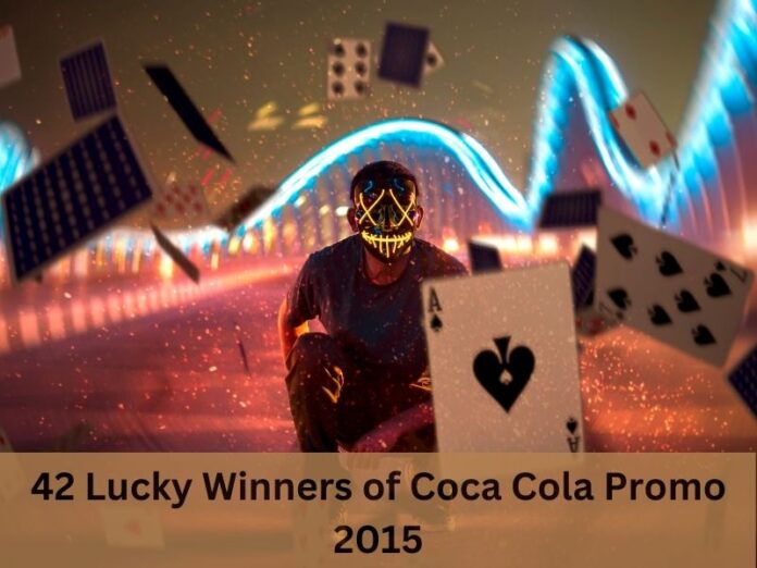 42 Lucky Winners of Coca Cola Promo 2015