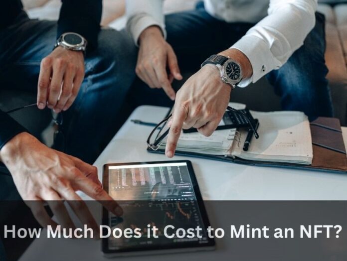 how much does it cost to mint an nft